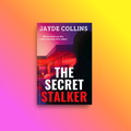 The Secret Stalker Paperback (Signed Bookplate & Swag)
