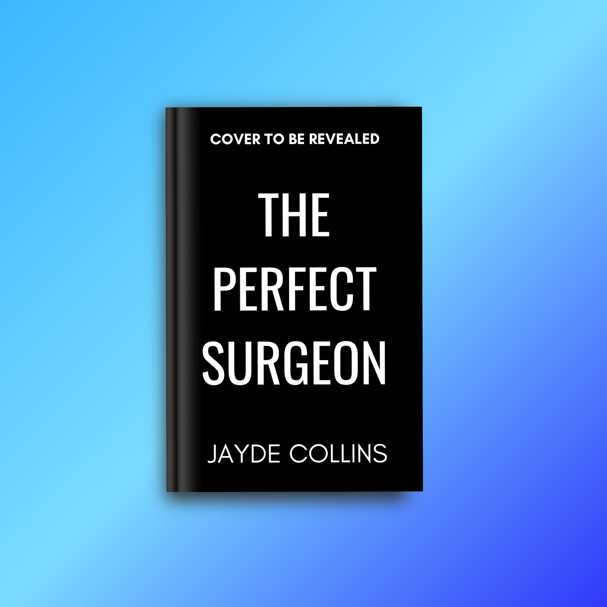 The Perfect Surgeon Signed Paperback (Preorder)