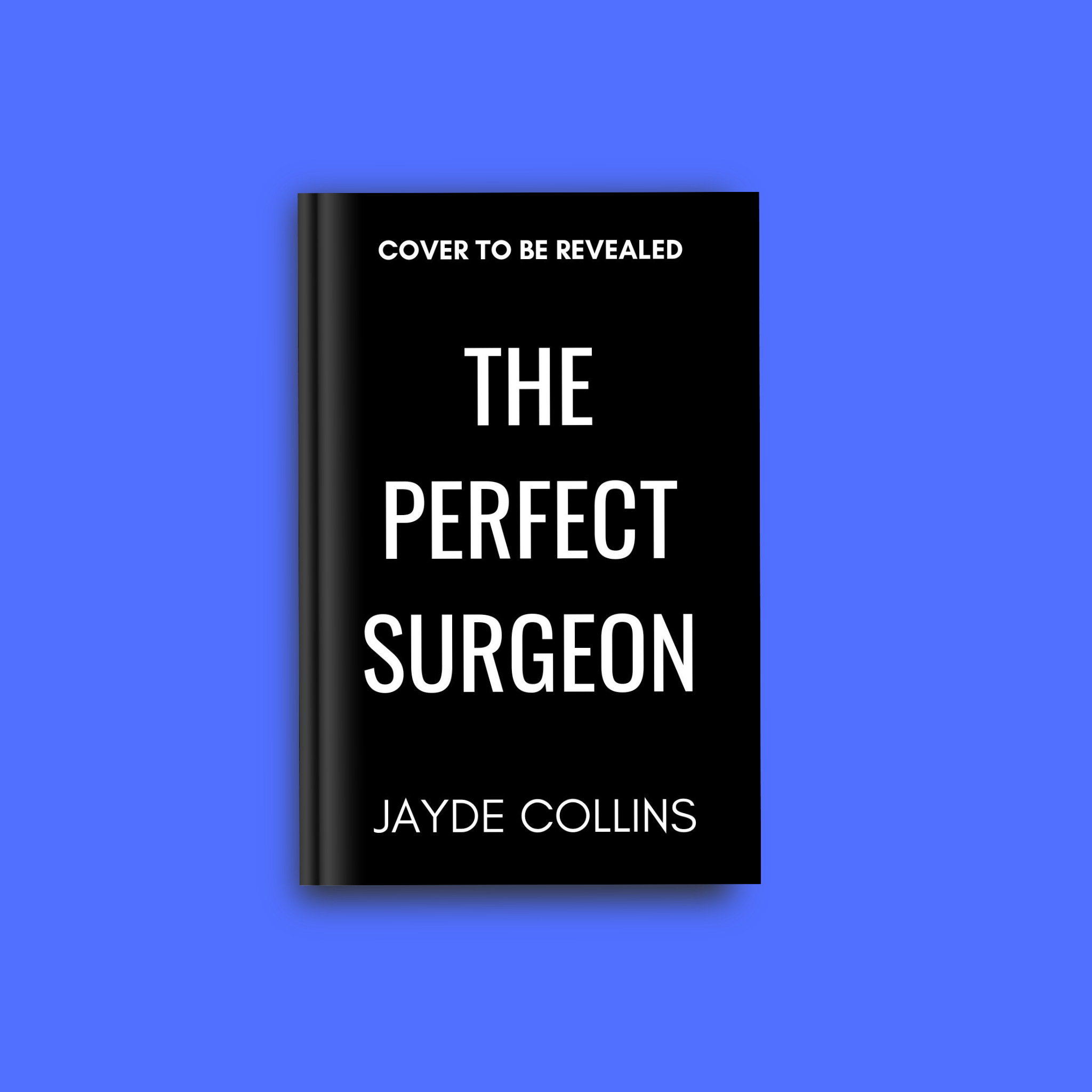 The Perfect Surgeon Hardback (Preorder)