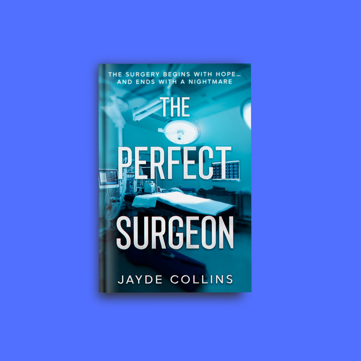 The Perfect Surgeon Hardback (Preorder)